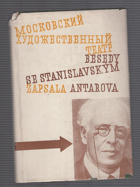 Besedy s K.S. Stanislavským - třicet besed K.S. Stanislavského o systému a zásadách tvorby