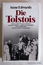 Die Tolstois. Krieg und Frieden in einer russischen Familie