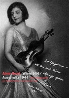 Alma Rose, Wien 1906 - Auschwitz 1944 by Newman, Richard