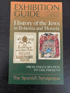 History of the Jews in Bohemia and Moravia - The Spanish Synagogue. From emancipation to the present
