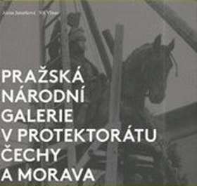 Pražská národní galerie v protektorátu Čechy a Mor