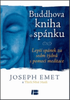 Buddhova kniha o spánku Lepší spánek za sedm týdnů s pomocí meditace