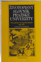 Životopisný slovník pražské univerzity, Filozofická a teologická fakulta 1654-1773