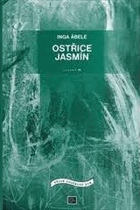 Ostřice - hra o dvou dějstvích - Jasmín - primitivní drama