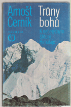 Trůny bohů. K nebetyčným štítům Himálaje