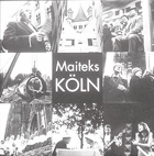Maitek, Henry. Maiteks Köln.  Verlag- Druckhaus Locher