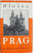 Prag und Umgebung in Bild und Schrift, mit 88 Abbildungen und 1 Stadtplan