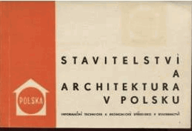 Stavitelství a architektura v Polsku (katalog výstavy, Polsko) Gappert, Gappertová