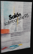 Salón scénografie 95 - Praha březen 1995 - katalog výstavy