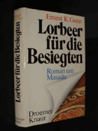 Lorbeer für die Besiegten - Roman um Masada