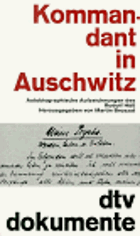 Kommandant in Auschwitz. Autobiographische Aufzeichnungen
