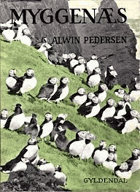 Myggenaes. Pedersen, Alwin. Published by Gyldendal, Kopenhagen