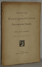 Einführung in die Kunstgeschichte der Thüringischen Staaten