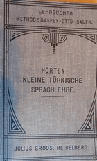 Kleine Türkische Sprachlehre(Methode Gaspey-Otto-Sauer) GROOS