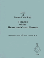 Tumors of the Heart and Great Vessels. Atlas of Tumor Pathology