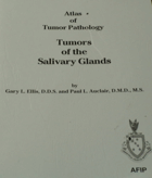 Tumors of the Salivary Glands. Atlas of Tumor Pathology
