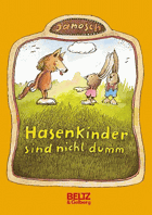 Hasenkinder sind nicht dumm (Beltz & Gelberg)