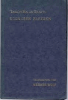 Rainer Maria Rilkes Duineser Elegien - Eine Textdeutung
