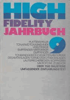 High Fidelity Jahrbuch 9. Bausteine zur klangtreuen Musikwiedergabe