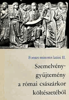 Szemelvénygyűjtemény a római császárkor költészetéből