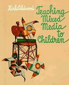 Teaching mixed media to children