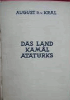 Das Land Kamal Atatürks - Der Werdegang der modernen