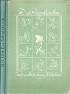 Das Rosenfräulein und andere neue Märchen - Mit Bildern von Dorothea Wild