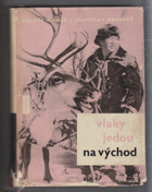 Vlaky jedou na východ