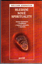 Hledání nové spirituality Setkání křesťanství a buddhismu v dopisech misionáře v Japonsku