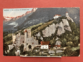 Meran. Brunnenburg und Schloss Tirol