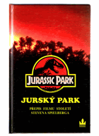 Jurský park. Přepis filmu století režiséra Stevena Spielberga pro mládež