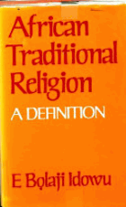 African Traditional Religion - A Definition