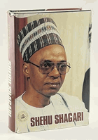 Shehu Shagari - the biography of Nigeria's first executive president