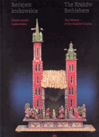 The Krakow Bethlehem - Betlejem Krakowskie