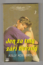 Jen za tmy září hvězdy