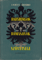 A Habsburgok és Romanovok szövetsége