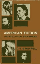 AMERICAN FICTION. The Intellectual Background