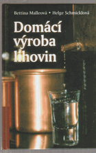 Domácí výroba lihovin