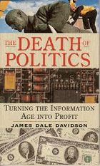 The death of politics - turning the information age into profit
