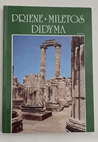 Priene - Miletos - Didyma.