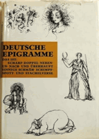 Deutsche Epigramme aus vier Jahrhunderten;