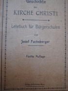 Darstellungen aus der Geschichte der Kirche Christi. Lehrbuch für Bürgerschulen