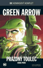 2SVAZKY Green Arrow - Prázdný toulec, kniha 1+2