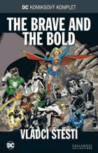 The Brave and the Bold - Vládci štěstí - DC komiksový komplet