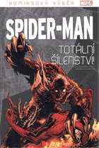 Spider-Man Totální šílenství - edice Komiksový výběr Marvelu