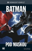Batman - Pod Maskou - DC komiksový komplet