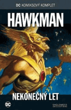 Hawkman - Nekonečný let - DC komiksový komplet