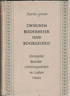 Zwischen Biedermeier und Bourgeoisie. Ein Kapitel deutscher Literaturgeschichte im Zeichen Heines.