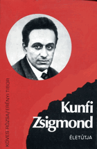 Kunfi Zsigmond - Életútja