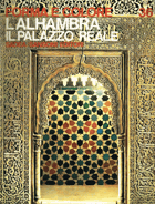 L'Alhambra - Il Palazzo Reale. Forma e colore